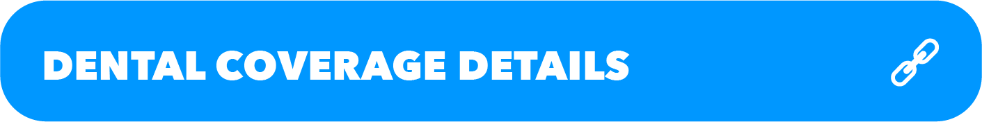 Dental Coverage Options Button