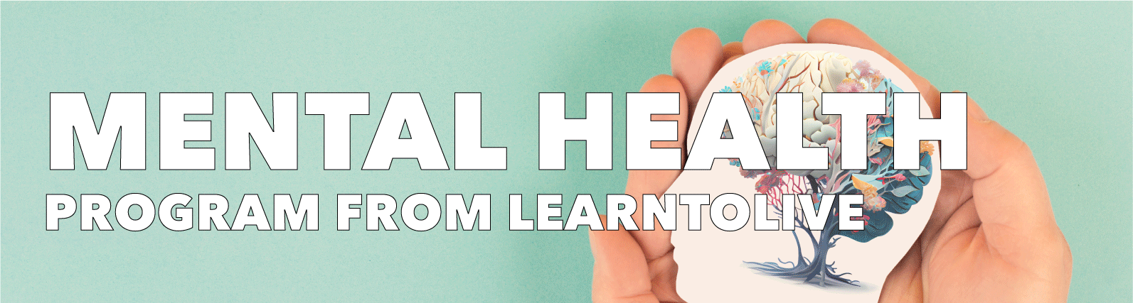 Learn To Live Mental Health Program Title Image